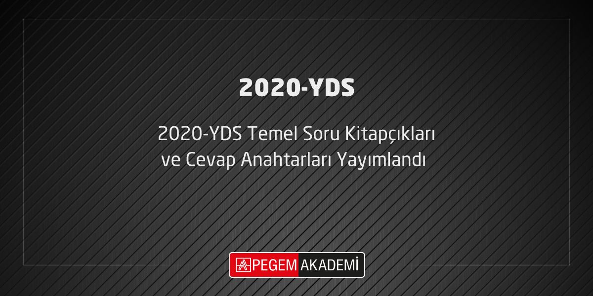 Antalya Pegem Akademi 2020 Yds Temel Soru Kitapciklari Ve Cevap Anahtarlari Yayimlandi Duyurular